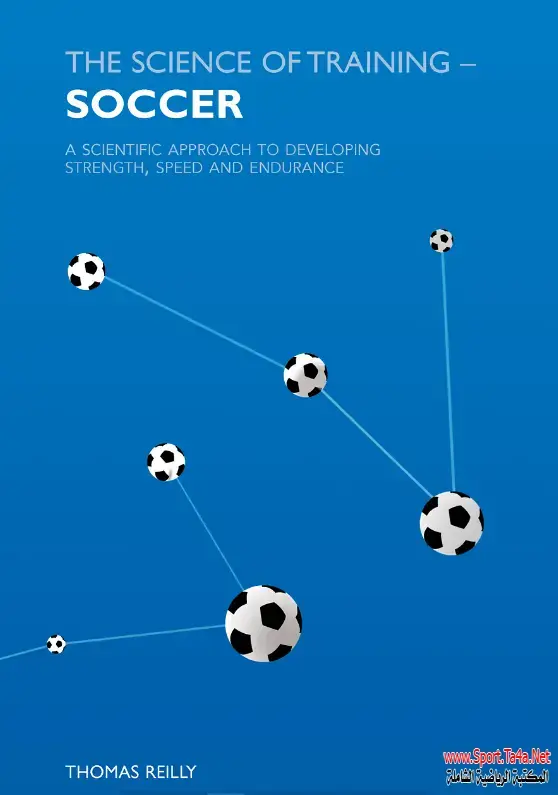 مراجعة وتحميل كتاب علم التدريب في كرة القدم (Science of Training - Soccer) - توماس ريلي